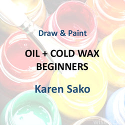 Draw & Paint with Sako | OIL + COLD WAX FOR BEGINNERS | All Levels