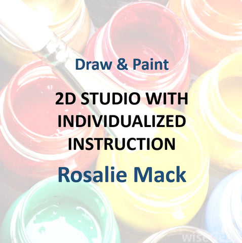 Draw & Paint with Mack -  2D STUDIO WITH INDIVIDUALIZED INSTRUCTION