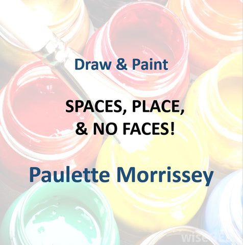 Draw & Paint with Morrissey - SPACES, PLACES, & NO FACES!