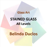 Glass with Duclos - STAINED GLASS STUDIO (All Levels)