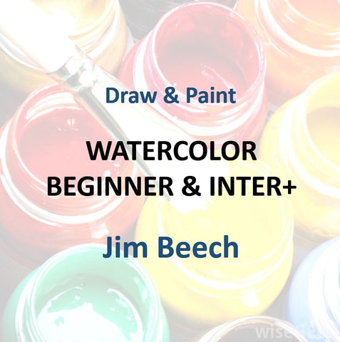 Draw & Paint with Beech - WATERCOLOR BEGINNER & INTERMEDIATE +