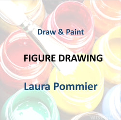 Draw & Paint with Pommier - FIGURE DRAWING