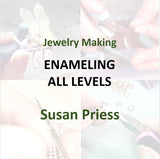 Jewelry with Priess - ENAMELING (ALL LEVELS)