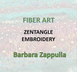 Fiber Art with Zappulla -ZENTANGLE EMBROIDERY