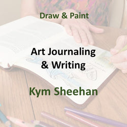 Draw & Paint with Sheehan | ART JOURNALING & WRITING