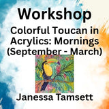 Workshop with Tamsett | Colorful Toucan in Acrylic | Mornings