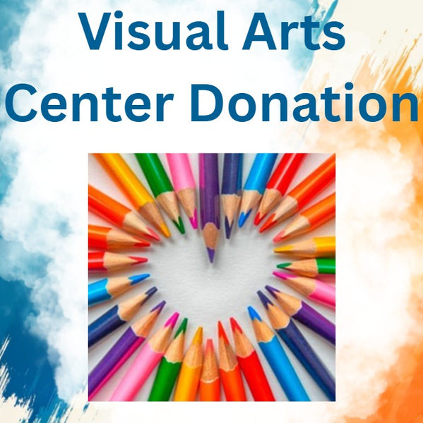 VISUAL ARTS CENTER DONATION