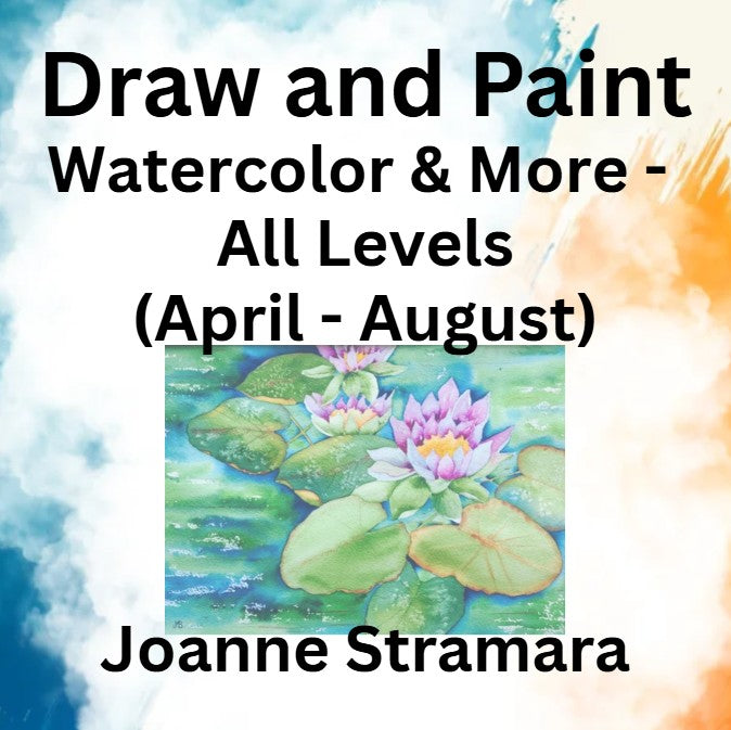Draw & Paint with Stramara | WATERCOLOR & MORE! | All Levels: 08/07/26 - | 3wks