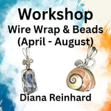 Workshop with Reinhard | JEWELRY WIRE WRAP & BEADS