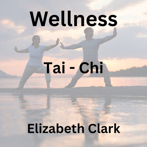 Wellness with Clark | TAI CHI | Thursday