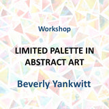 Workshop with Yankwitt | LIMITED PALETTE IN ABSTRACT ART | 1 Day