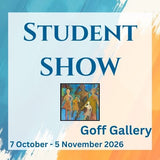 Exhibit | Student Showcase | Goff Gallery