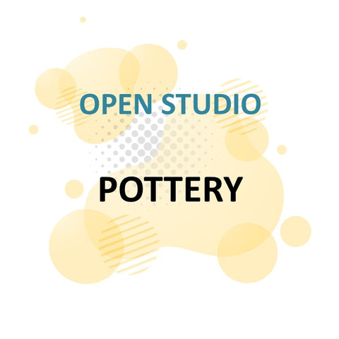 Pottery - POTTERY OPEN STUDIO